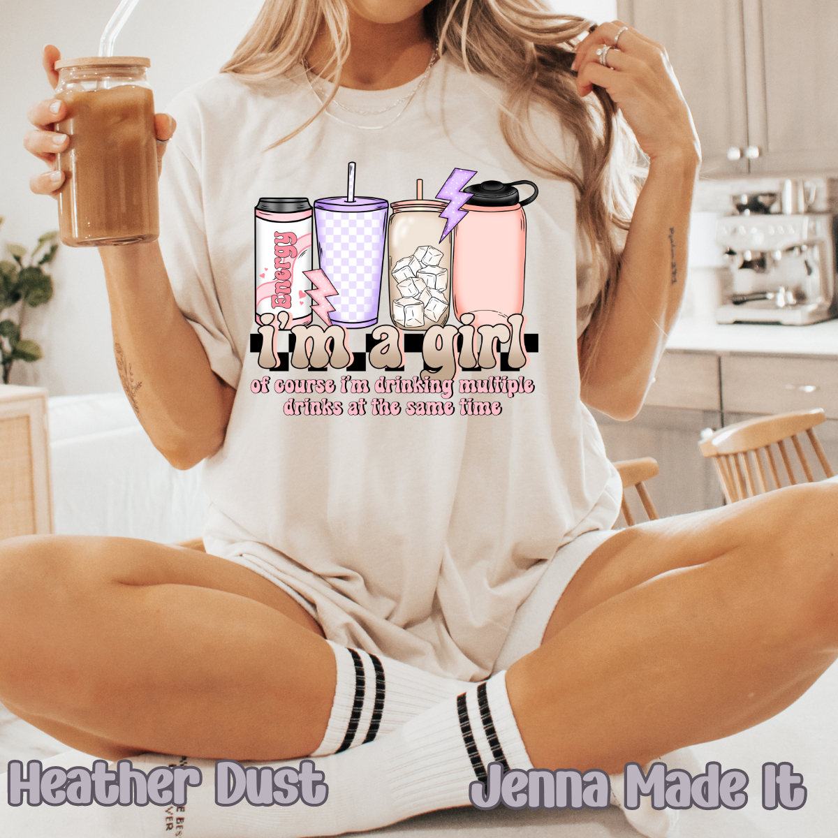 I’m a girl- multiple drinks