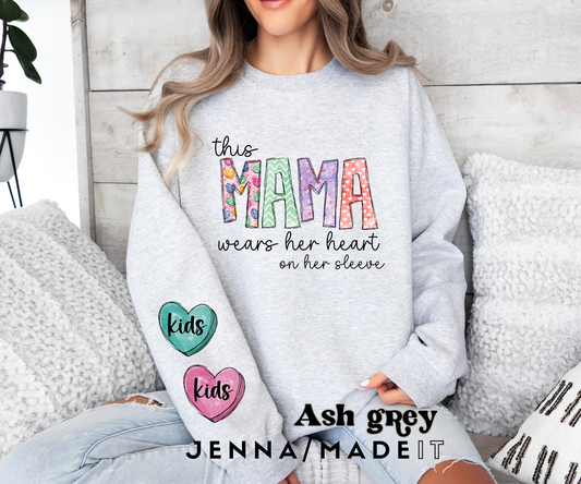 This Mama Wears her heart on her sleeve
